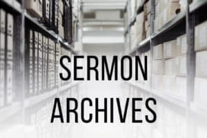 Sermon Series Sermon Archives