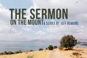 Sermon Series Sermon on the mount