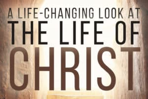 Sermon Series The Life of Christ