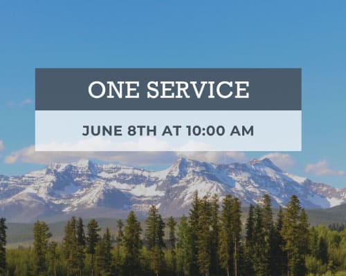 One Worship Service: Sunday, June 8